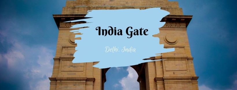 Visit the historic India Gate in Delhi